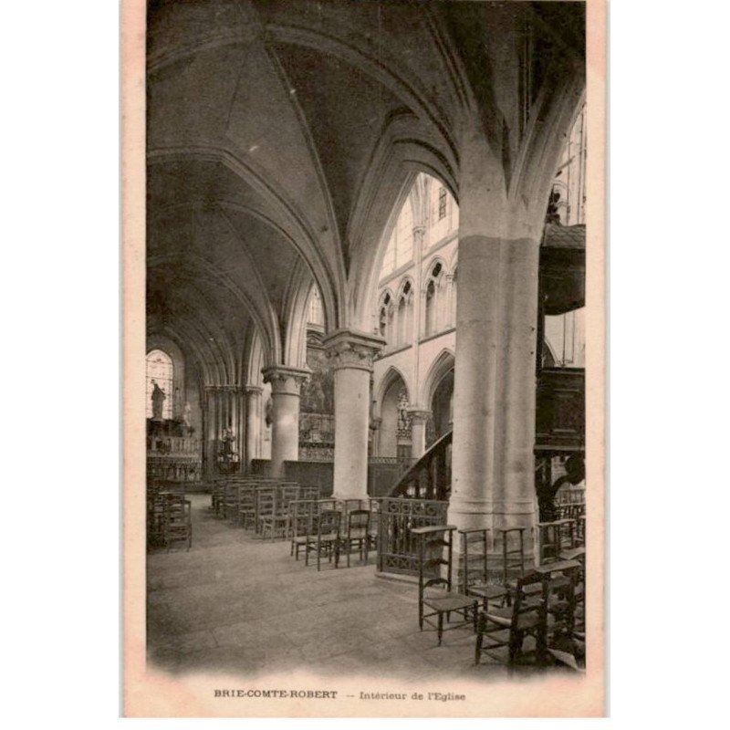 BRIE-COMTE-ROBERT: intérieur de l'église - très bon état