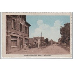 BRISSAY CHOIGNY : Grande-Rue - carte colorée - Très bon état