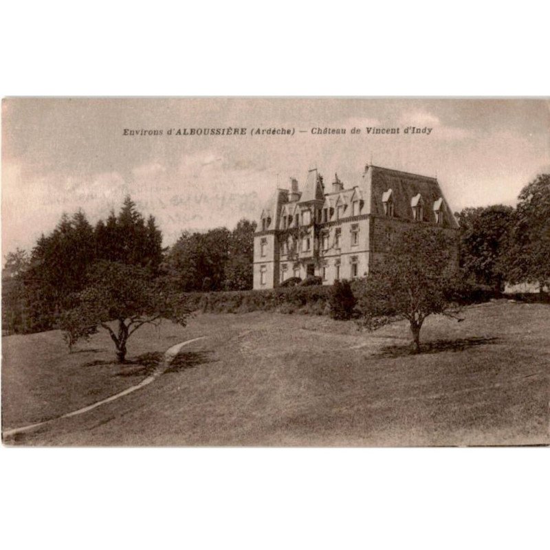 COMPOSITEUR - spectacle et musique: environs d'alboussière château de Vincent D'Indy - bon état