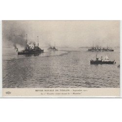 REVUE NAVALE DE TOULON : septembre 1911 - la 1ère Escadre virant devant """"Le Masséna"""" - Très bon état