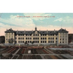 LUXEUIL LES BAINS - Ecole Supérieure construite en 1906 - très bon état