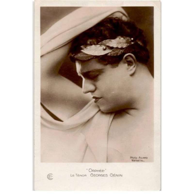 CHANTEURS: "orphée" le ténor Georges Génin - très bon état