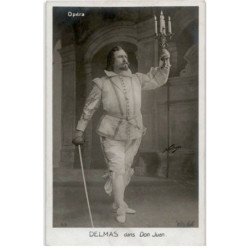 CHANTEURS: Delmas dans Don Juan, opéra - très bon état