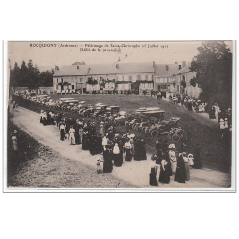 ROCQUIGNY : pélérinage de St-Christophe 25 juillet 1912 - défile de la procession - Très bon état