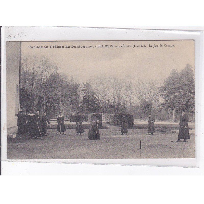 BEAUMONT-en-VERON: fondation gréban de pontourny, le jeu de croquet - très bon état