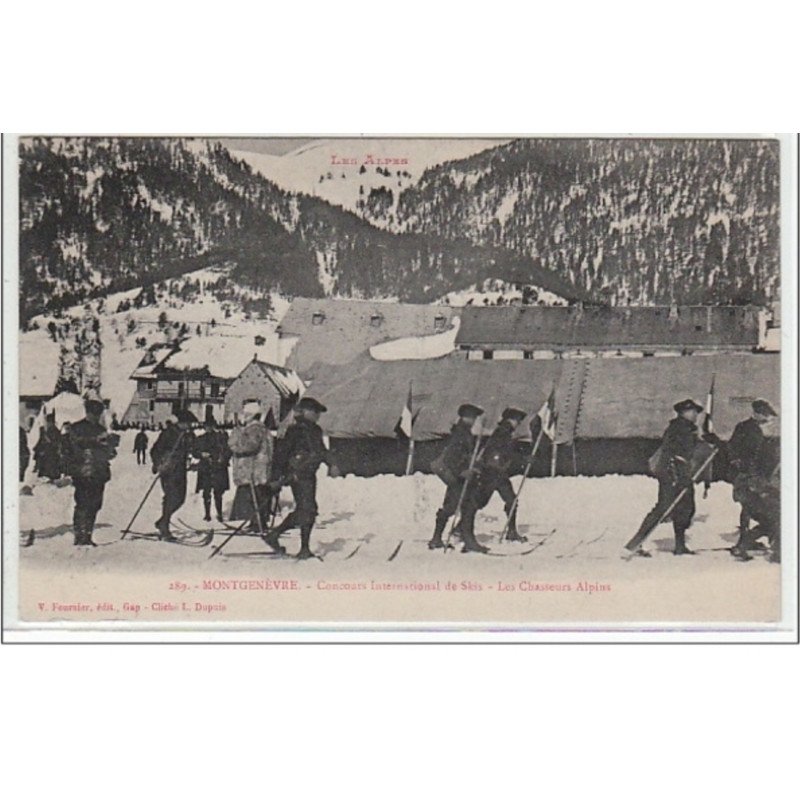MONTGENEVRE : concours international de skis - les chasseurs alpins - militaire - Très bon état