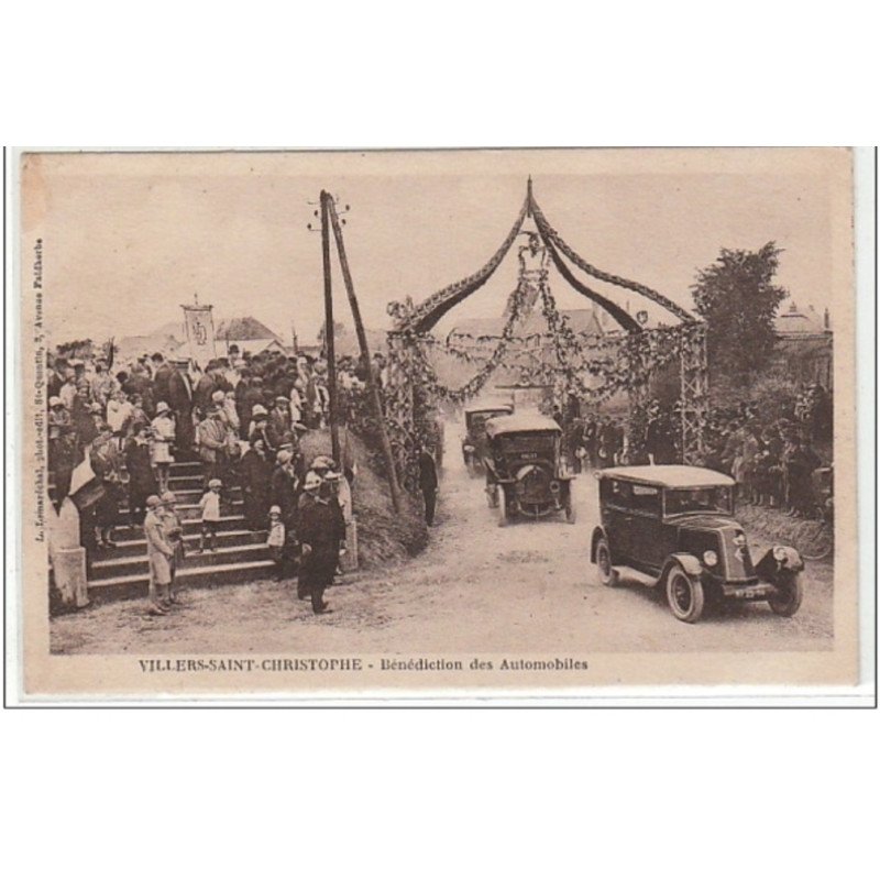 VILLERS SAINT CHRISTOPHE : bénédiction des automobiles - état (1 coin plié) VILLERS SAINT CHRISTOPHE : bénédiction des automobiles - état (1 coin plié)