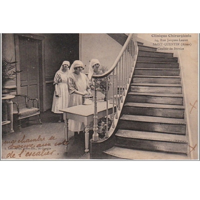 AISNE : SAINT QUENTIN : clinique chirurgicale rue Jules Lescot vers 1910 - très bon état AISNE : SAINT QUENTIN : clinique chirurgicale rue Jules Lescot vers 1910 - très bon état