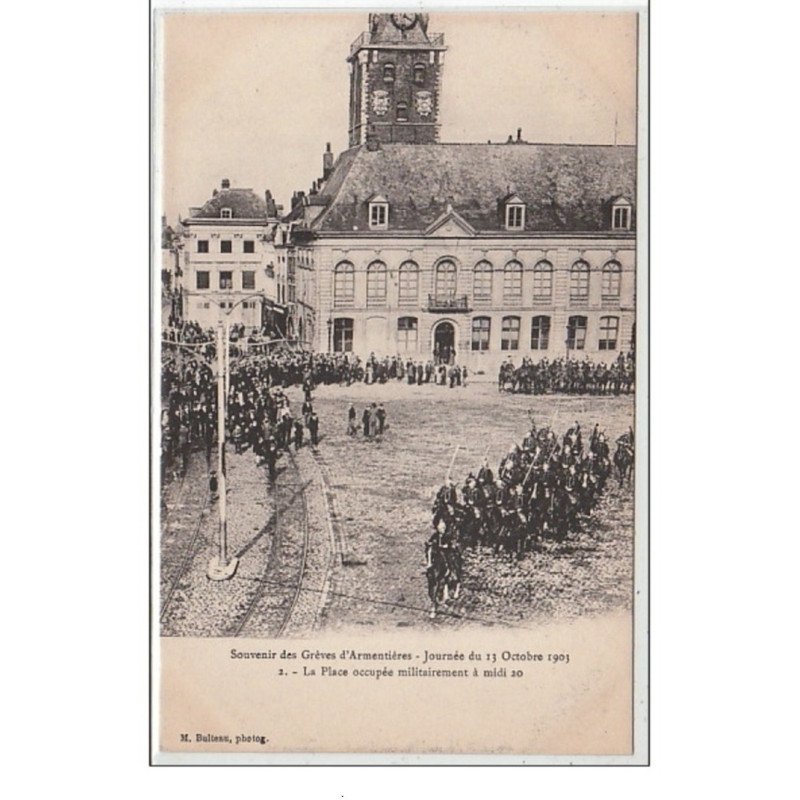 ARMENTIERES : les grèves de 1903 - très bon état