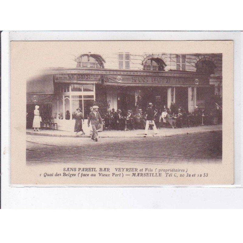 MARSEILLE: sans pareil bar veyrier et fils,1 quai des belges - très bon état