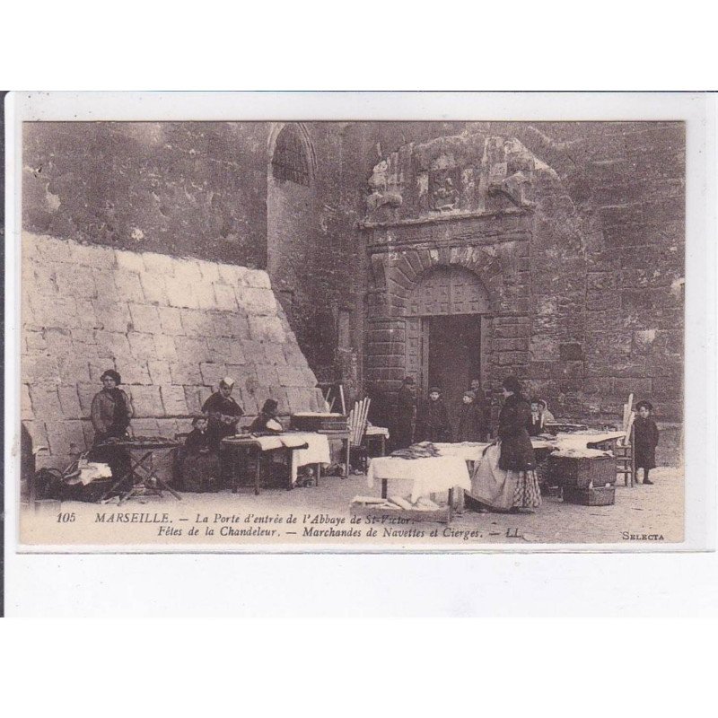 MARSEILLE: la porte d'entrée de l'abbaye de saint-victor, fêtes de la chandeleur - très bon état