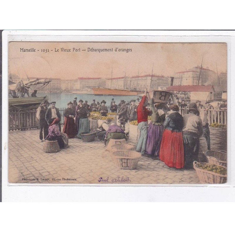 MARSEILLE: le vieux port, débarquement d'oranges - état
