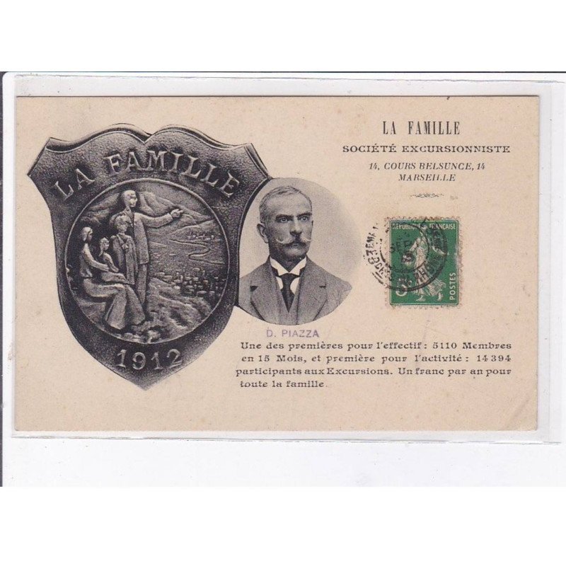 MARSEILLE: la famille société excusrionniste D. Piazza, autographe(?) - état