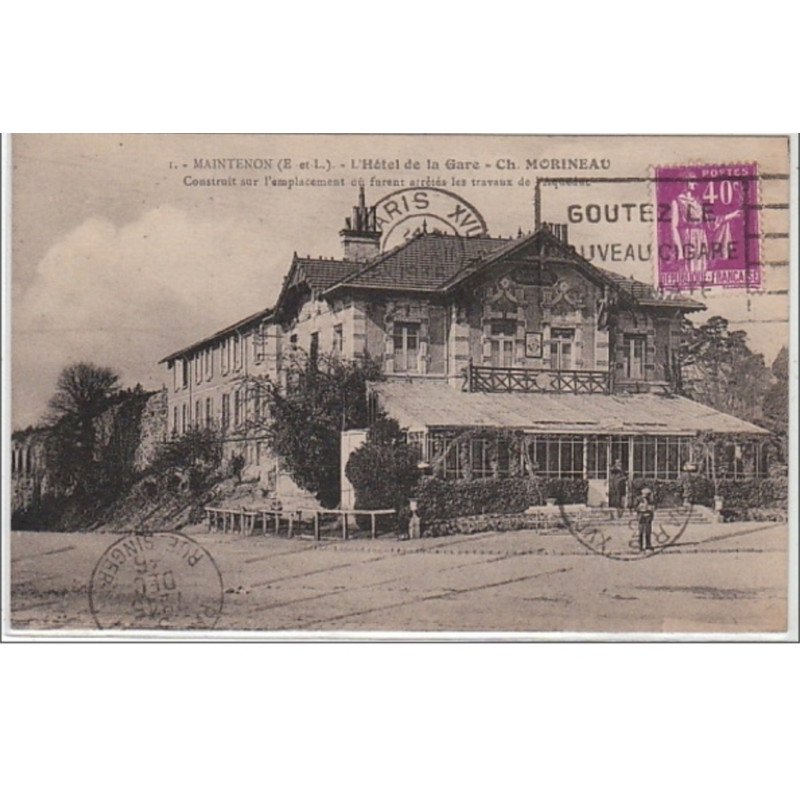 MAINTENON : l' Hôtel de la gare - Ch. Morineau - très bon état