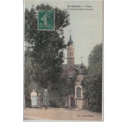 LA CAPELLE : l'église vers 1910 (édition toillée) - très bon état
