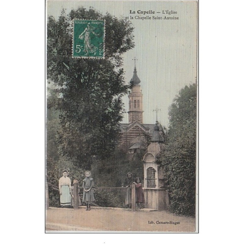 LA CAPELLE : l'église vers 1910 (édition toillée) - très bon état LA CAPELLE : l'église vers 1910 (édition toillée) - très bon état