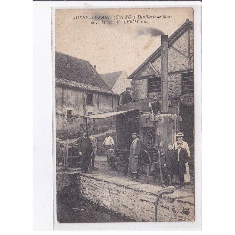 AUXEY-le-GRAND: distillerie de marc de la maison Jh. Leroy fils - très bon état