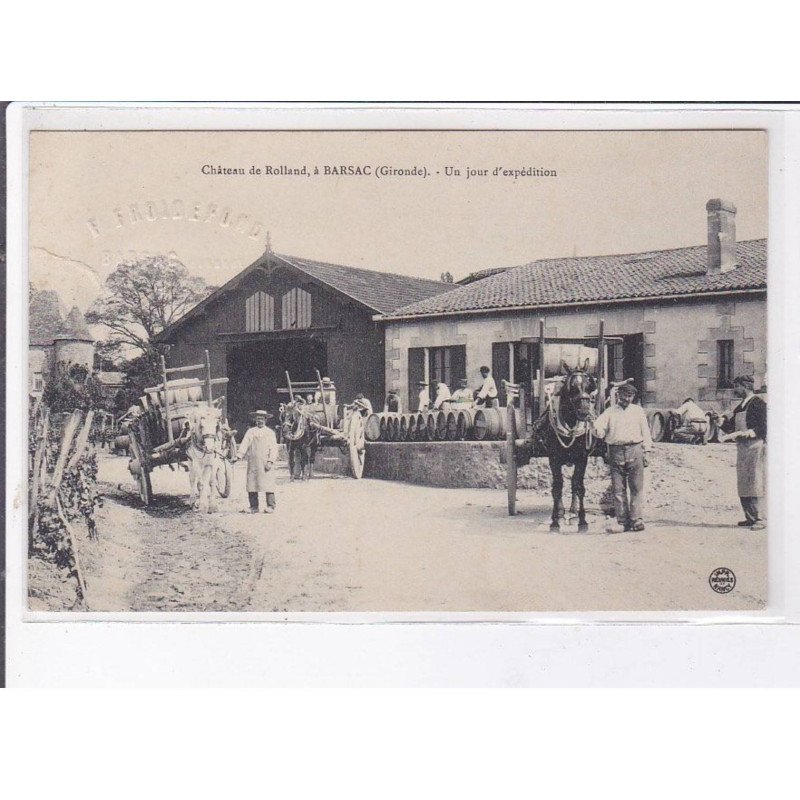 BARSAC: château de rolland, un jour d'expédition - état