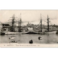 GRANVILLE: bateaux morutiers au retour de terre-neuve - très bon état
