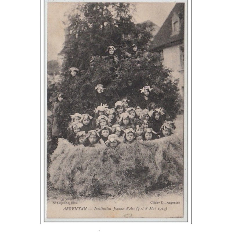 ARGENTAN : institution Jeanne d' Arc en 1914 - très bon état