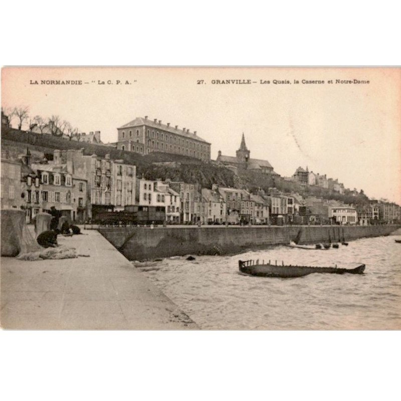 GRANVILLE: lles quais, la caserne et notre-dame - très bon état