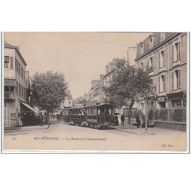 ROCHEBONNE : le tramway boulevard Chateaubriand - très bon état