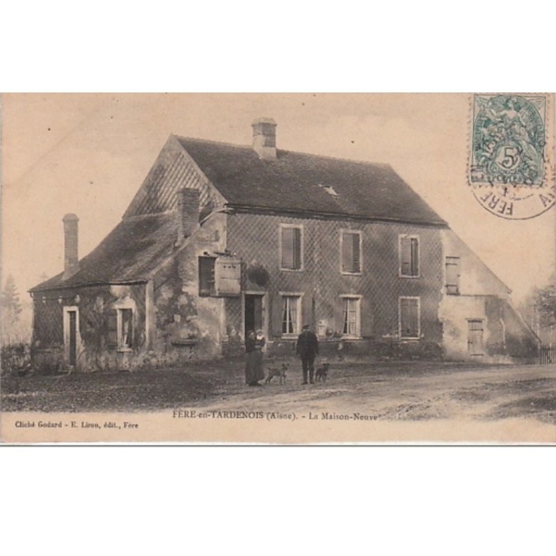 FERE EN TARDENOIS : la maison neuve vers 1910 - très bon état FERE EN TARDENOIS : la maison neuve vers 1910 - très bon état
