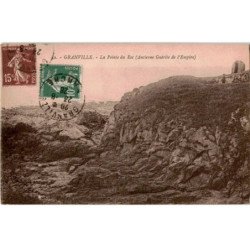 GRANVILLE: la pointe du roc (ancienne guérite de l'empire) - très bon état