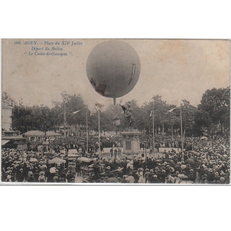 AGEN : le départ du ballon """"le cadet de Gascogne"""" vers 1910 - très bon état