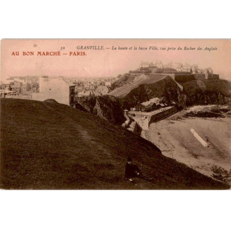 GRANVILLE: la haute et la basse ville, vue prise du rocher des anglais, au bon marché paris - très bon état