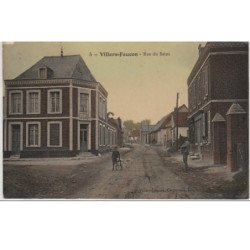 VILLERS FAUCON : la rue du Saint vers 1910 - bon état (une petite écaillure en haut à droite)