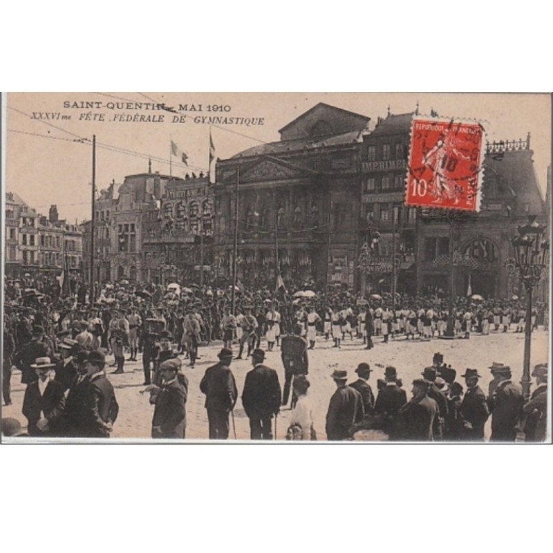 AISNE : SAINT QUENTIN : souvenir du Congrès de gymnastique de 1910 - très bon état AISNE : SAINT QUENTIN : souvenir du Congrès de gymnastique de 1910 - très bon état