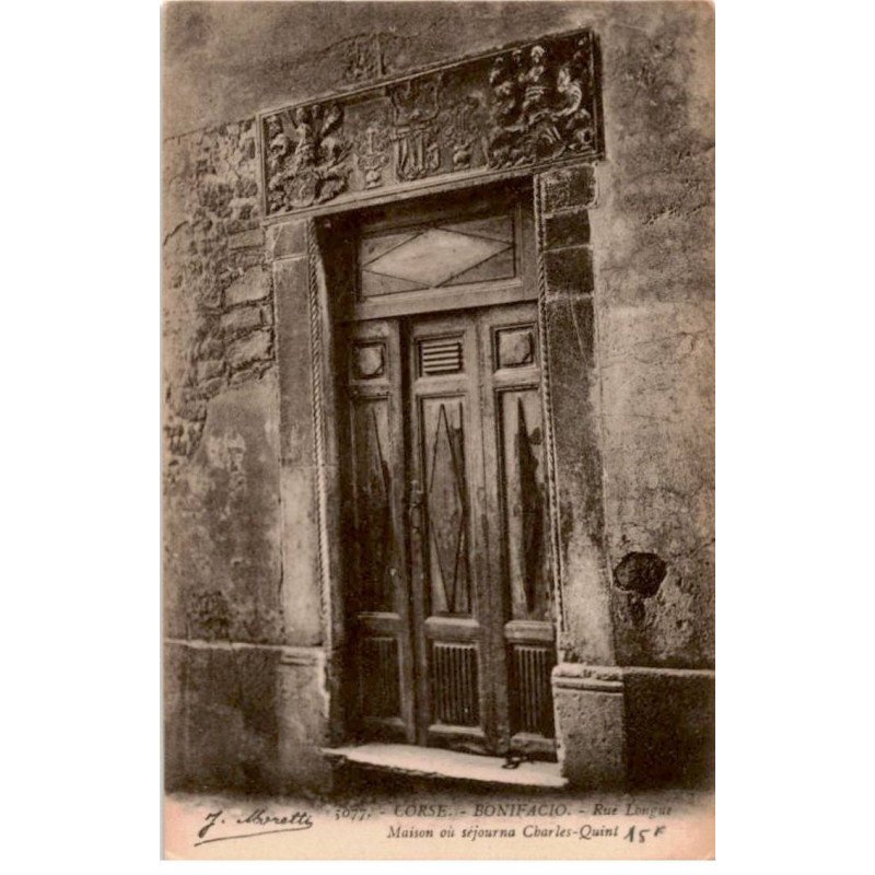 CORSE: BONIFACIO: rue longue maison où séjourna Charles Quint - très bon état