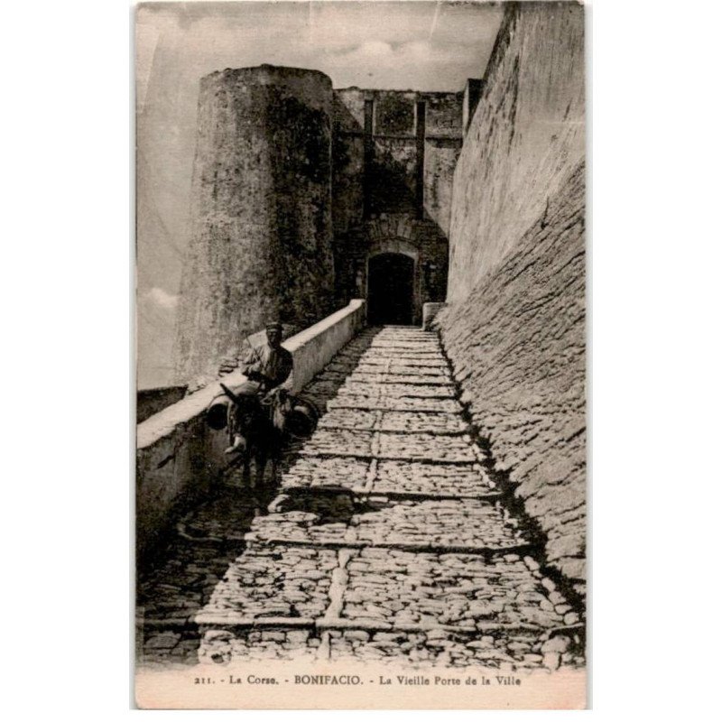 CORSE: BONIFACIO: la vieille porte de la ville - très bon état