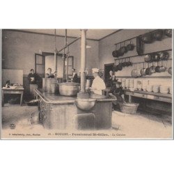 ALLIER : MOULINS : le Pensionnat Saint Gilles - la cuisine vers 1910 - très bon état