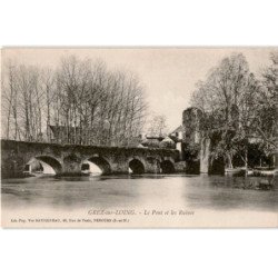 GREZ-sur-LOING: le pont et les ruines - très bon état