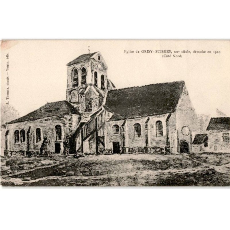GREZ-sur-LOING: église du XIIe siècle démolie en 1910 côté nord - très bon état