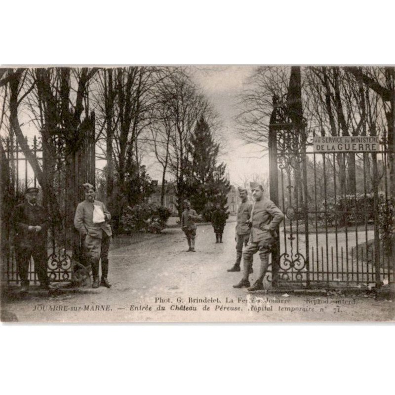 JOUARRE-sur-MARNE: entrée du châteua de péreuse hôpital temporaire - très bon état