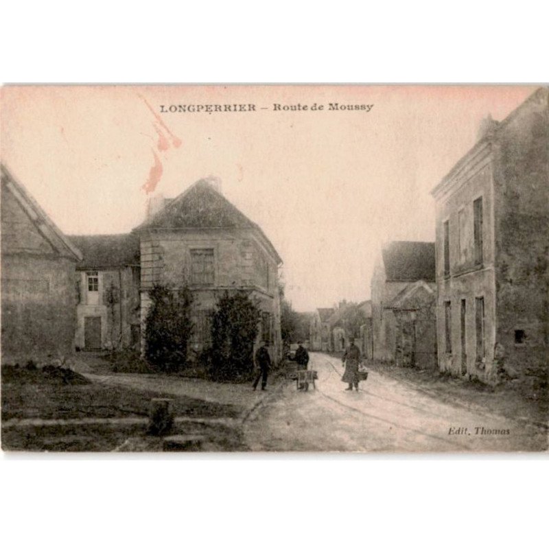 LONGPERRIER: route de moussy - très bon état