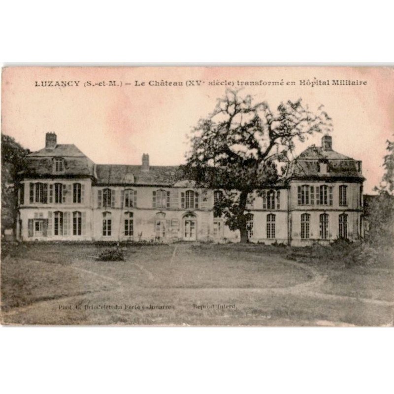LUZANCY: le château XVe siècle transformé en hôpital militaire - très bon état