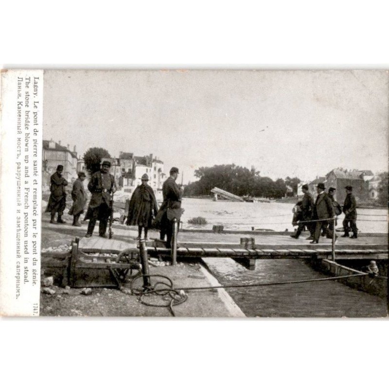 LAGNY: le pont de pierre sauté et remplacé par le pont du génie - très bon état
