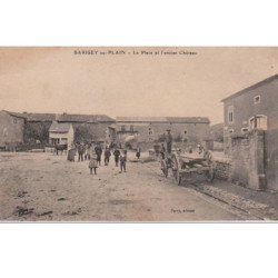 BARISEY au PLAIN : la place et l' ancien chateau vers 1910 - très bon état