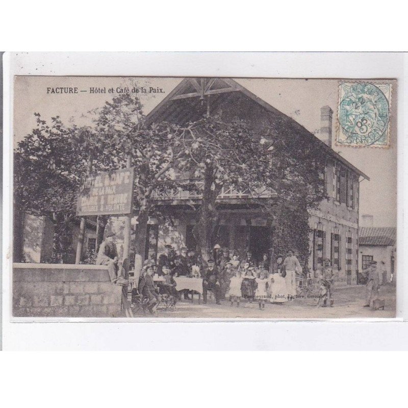 FACTURE: hôtel et café de la paix - état