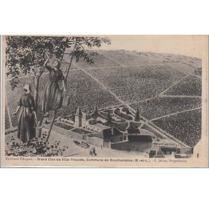 BOUCHEMAINE : Grand Clos de VILLE-TROUVEE vers 1910 (JEHIER, propriétaire) - très bon état