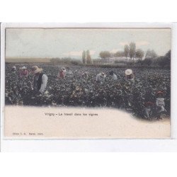 VRIGNY: le travail dans les vignes - très bon état