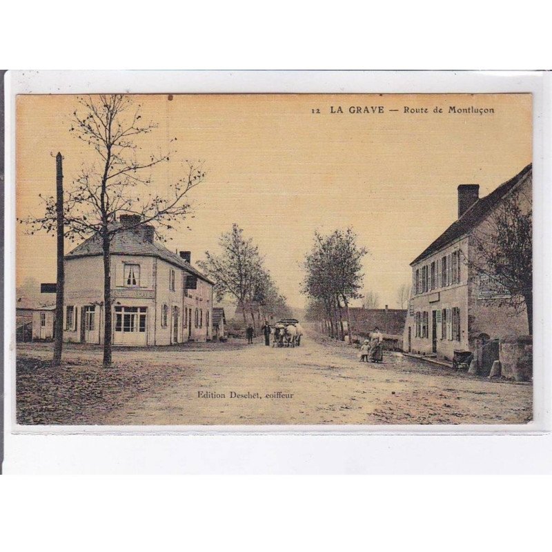 LA GRAVE: route de montluçon - très bon état