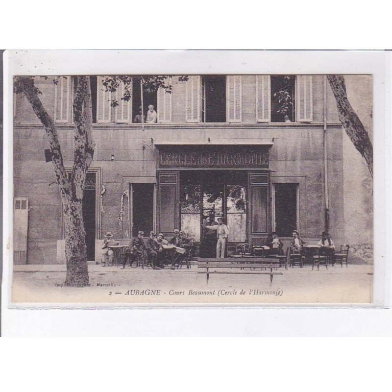 AUBAGNE: cours beaumont (cercle de l'harmonie) - très bon état