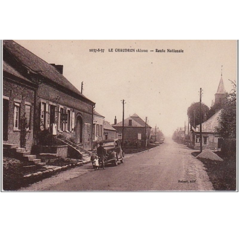 LE CHAUDRON : route nationale vers 1920 - très bon état LE CHAUDRON : route nationale vers 1920 - très bon état