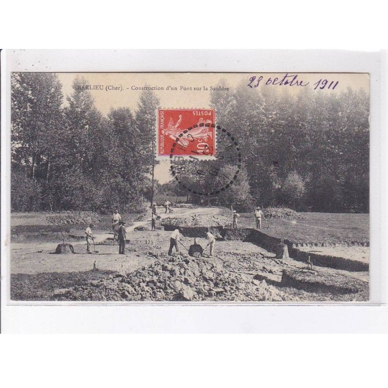 BARLIEU: construction d'un pont sur la sauldre - très bon état