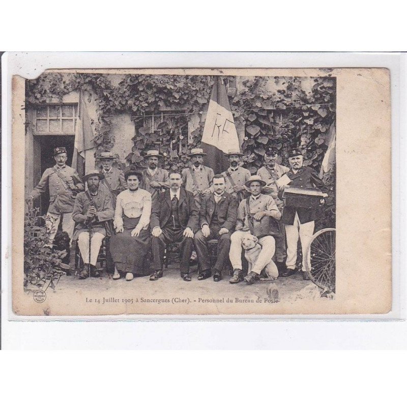 SANCERGUES: personnel du bureau de poste, le 14 juillet 1905 - état